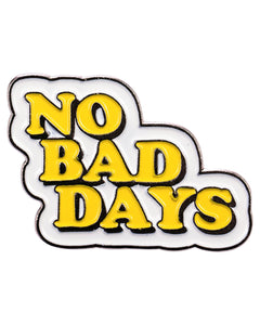 Smokin' Buddies "No Bad Days" Enamel Pin